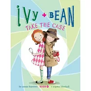 Ivy and Bean Take the Case: Book 10 (Best Friends Books for Kids, Elementary School Books, Early Chapter Books)