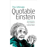 The Ultimate Quotable Einstein