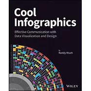 Cool Infographics: Effective Communication with Data Visualization and Design