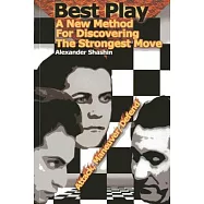 Best Play: A New Method for Discovering the Strongest Move