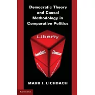 Democratic Theory and Causal Methodology in Comparative Politics