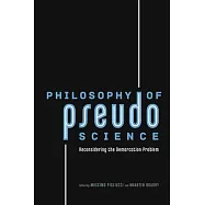 Philosophy of Pseudoscience: Reconsidering the Demarcation Problem