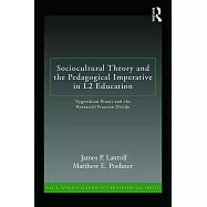 Sociocultural Theory and the Pedagogical Imperative in L2 Education: Vygotskian Praxis and the Research/Practice Divide