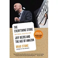 The Everything Store: Jeff Bezos and the Age of Amazon