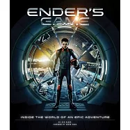 Ender&rsquo;s Game: Inside the World of an Epic Adventure