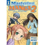 Mastering Manga 2: Level Up with Mark Crilley