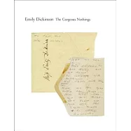 The Gorgeous Nothings: Emily Dickinson’s Envelope Poems