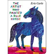 The Artist Who Painted a Blue Horse