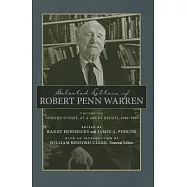 Selected Letters of Robert Penn Warren: Toward Sunset, at a Great Height, 1980–1989