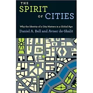The Spirit of Cities: Why the Identity of a City Matters in a Global Age