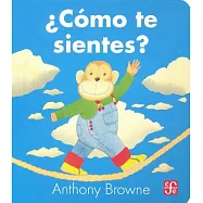 ¿Cómo te sientes? / How Do You Feel?