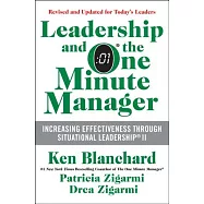 Leadership and the One Minute Manager: Increasing Effectiveness Through Situational Leadership II