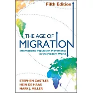 The Age of Migration: International Population Movements in the Modern World