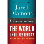 The World Until Yesterday: What Can We Learn from Traditional Societies?