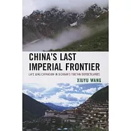 Chinas Last Imperial Frontier: PB