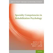 Specialty Competencies in Rehabilitation Psychology