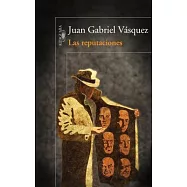 Las reputaciones / The reputations