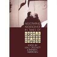 Negotiating Adolescence in Times of Social Change