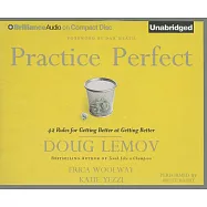 Practice Perfect: 42 Rules for Getting Better at Getting Better