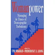 Womanpower: Managing in Times of Demographic Turbulence