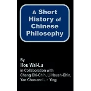 A Short History of Chinese Philosophy