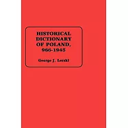 Historical Dictionary of Poland, 966-1945