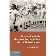 Human Rights in the Constitutional Law of the United States