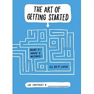 The Art of Getting Started