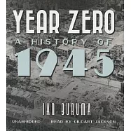 Year Zero: A History of 1945