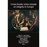 Cross-border Crime Inroads on Integrity in Europe
