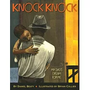 Knock Knock: My Dad’s Dream for Me