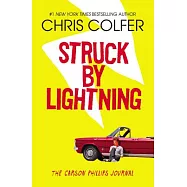Struck by Lightning: The Carson Phillips Journal
