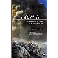 Zones of Conflict: Us Foreign Policy in the Balkans and the Greater Middle East