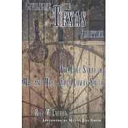 Civilizing the Texas Frontier: The Love Story of Mr. and Mrs. Lowry Smith