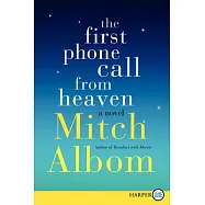 The First Phone Call from Heaven