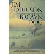 Brown Dog: Novellas