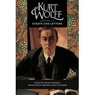 Kurt Wolff: A Portrait in Essays & Letters