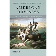 American Odysseys: A History of Colonial North America