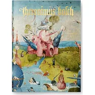 Hieronymus Bosch: The Complete Works