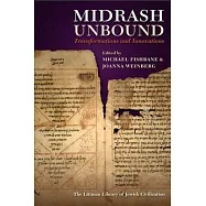 Midrash Unbound: Transformations and Innovations