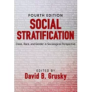 Social Stratification: Class, Race, and Gender in Sociological Perspective