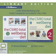 CSIRO Total Wellbeing Diet: Audio Companion to Australia&rsquo;s No. 1 Diet: Library Edition