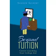 Beyond Tuition: Career Coaching Your College Kid