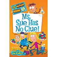 Ms. Sue Has No Clue!