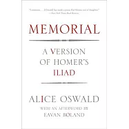 Memorial: A Version of Homer’s Iliad