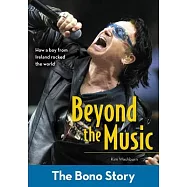 Beyond the Music: The Bono Story