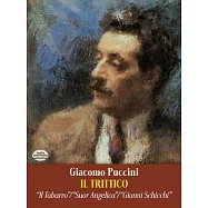 Il Trittico in Full Score: "II Tabarro", "Suor Angelica", "Gianni Schicchi"