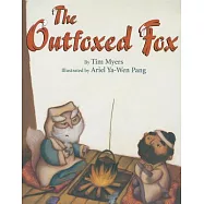 The Outfoxed Fox: Based on a Japanese Kyogen