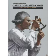 Captain James Cook: British Explorer