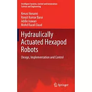 Hydraulically Actuated Hexapod Robots: Design, Implementation and Control